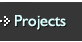 Projects